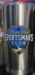 Stainless Steel 20oz Tumbler with  UV Printed Maumee Valley Sportsman's Club Logo